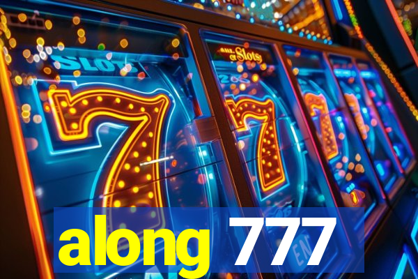along 777